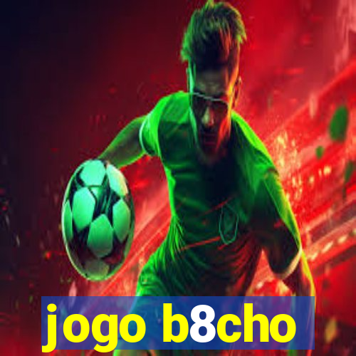 jogo b8cho